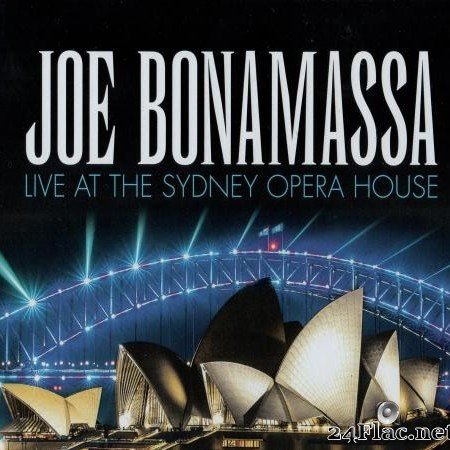 Joe Bonamassa - Live At The Sydney Opera House (2019) [FLAC (image + .cue)]