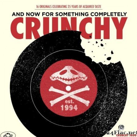 VA - And Now for Something Completely Crunchy (2019) [FLAC (tracks)]
