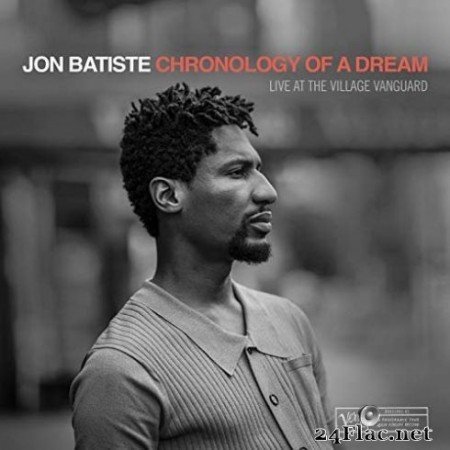 Jon Batiste - Chronology Of A Dream: Live At The Village Vanguard (2019) Hi-Res