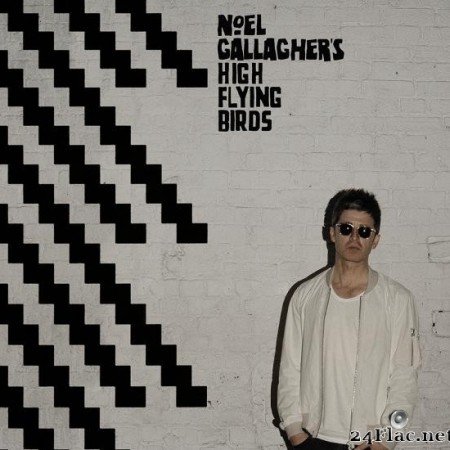 Noel Gallagher's High Flying Birds - Chasing Yesterday (Deluxe) (2015) [FLAC (tracks)]