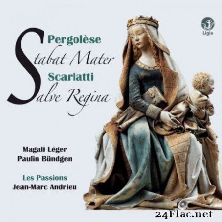 Les Passions, Jean-Marc Andrieu - Pergolesi: Stabat Mater - Scarlatti: Salve Regina (2019)