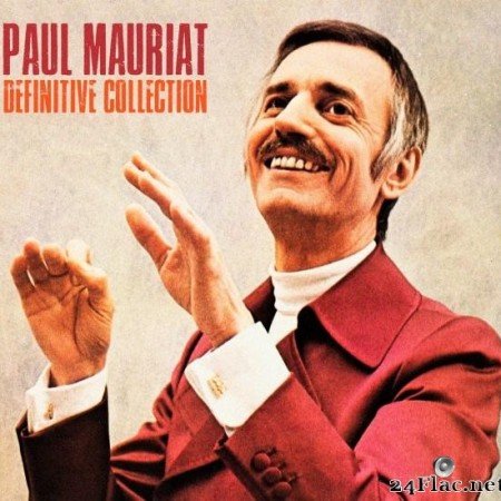 Paul Mauriat - Definitive Collection (Remastered) (2018) [FLAC (tracks)]
