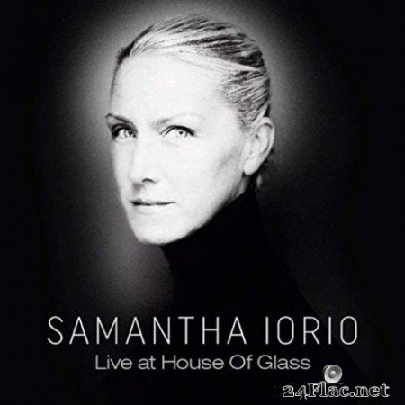 Samantha Iorio - Live At House Of Glass (2019)