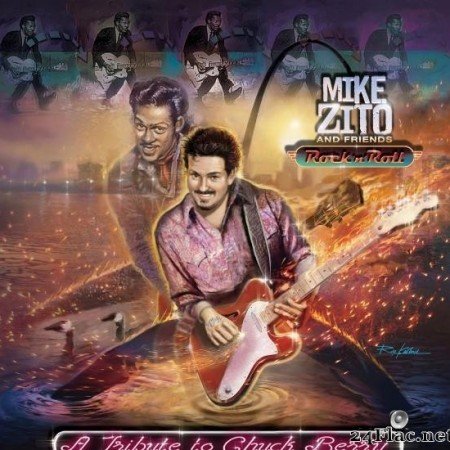 Mike Zito and Friends - A Tribute To Chuck Berry (2019) [FLAC (tracks)]