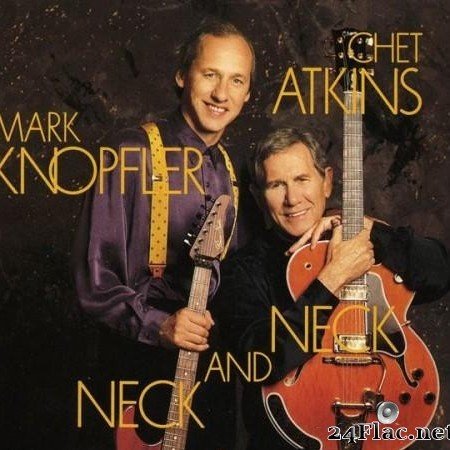Chet Atkins & Mark Knopfler - Neck And Neck (1990)  [FLAC (image + .cue)]