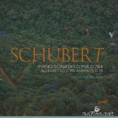 Giuseppe Bruno - Schubert: Piano Sonatas D. 958, D. 784 & Other Works (2019) Hi-Res