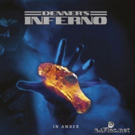 Denner&#8217;s Inferno - In Amber (2019)