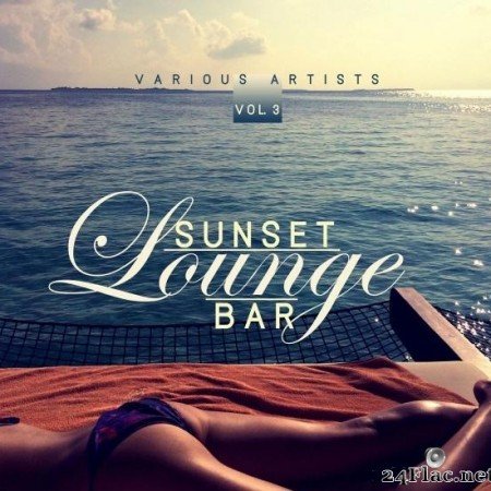 VA - Sunset Lounge Bar, Vol. 3 (2019) [FLAC (tracks)]