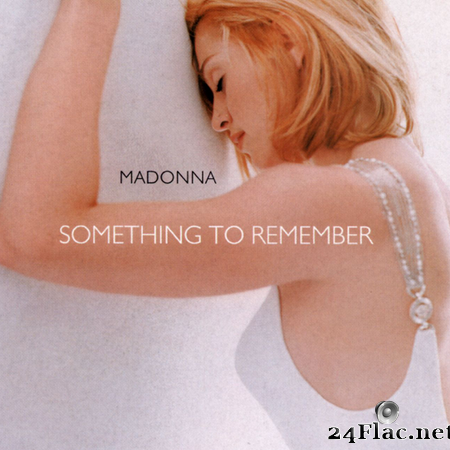 Madonna - Something To Remember (1996) [FLAC (tracks + .cue)]