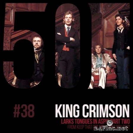 King Crimson - Larks Tongues In Aspic Pt. Two (KC50, Vol. 38) (2019) Hi-Res