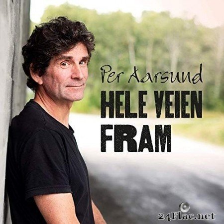 Per Aarsund - Hele Veien Fram (2019) Hi-Res