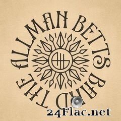 The Allman Betts Band - Down To The River (2019) FLAC