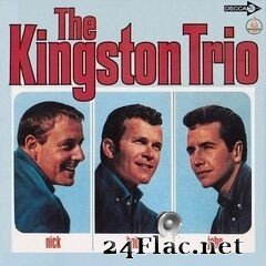 The Kingston Trio - Nick – Bob – John (Expanded Edition) (2019) FLAC