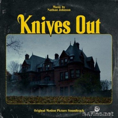 Nathan Johnson - Knives Out (Original Motion Picture Soundtrack) (2019)