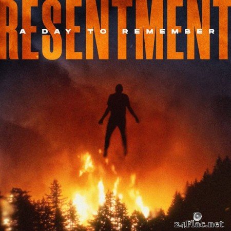 A Day To Remember – Resentment (2019) [24bit Single]