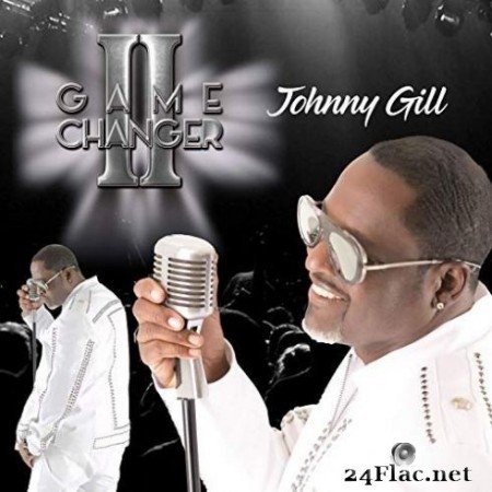 Johnny Gill - Game Changer II (Deluxe Edition) (2019) FLAC