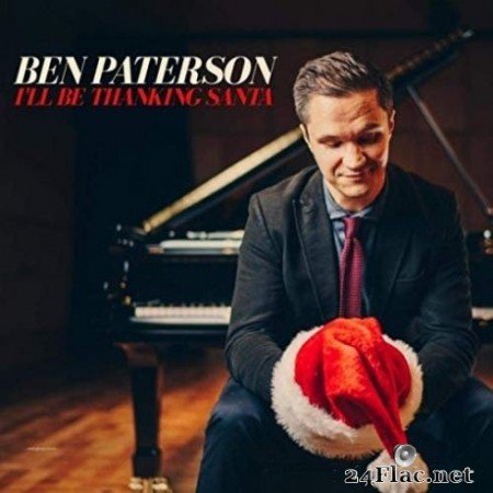 Ben Paterson - I’ll Be Thanking Santa (2019) FLAC