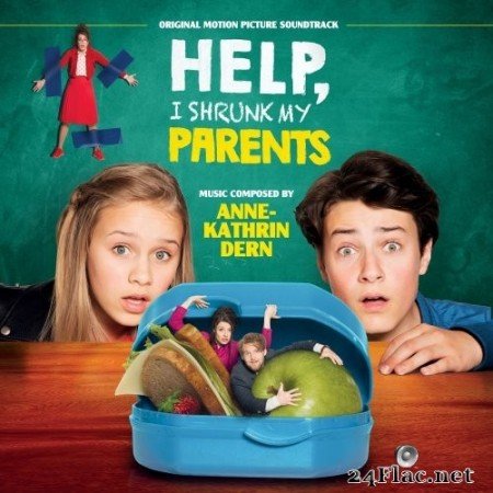 Anne-Kathrin Dern - Help, I Shrunk My Parents (Original Motion Picture Soundtrack) (2019) Hi-Res