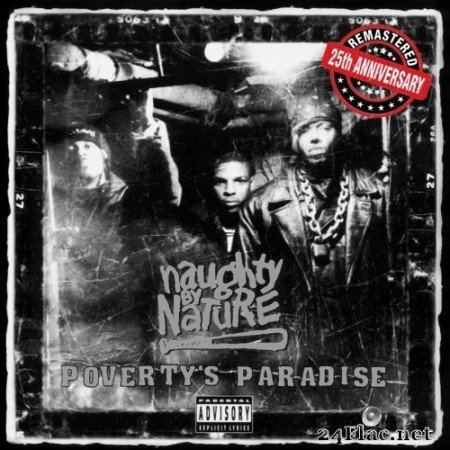 Naughty By Nature - Poverty's Paradise (25th Anniversary / Remastered) (2019) Hi-Res + FLAC