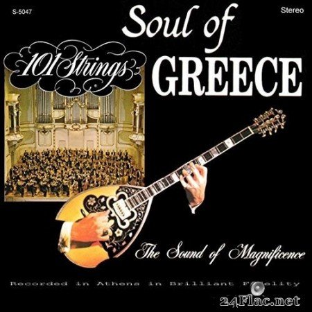 101 Strings Orchestra - The Soul of Greece (Remastered from the Original Alshire Tapes) (1966/2019) Hi-Res