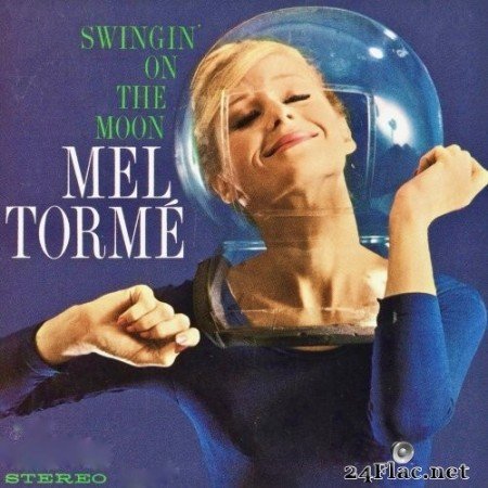 Mel Torme - Swingin&#039; On The Moon (2019) Hi-Res