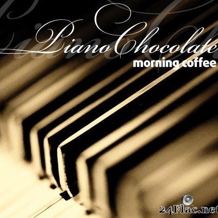 Pianochocolate - Morning Coffee (2008) [FLAC (tracks)]