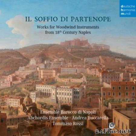 Ensemble Barocco di Napoli & Abchordis Ensemble - Il soffio di Partenope - Music for Woodwinds from 18th Century Naples (2019) Hi-Res