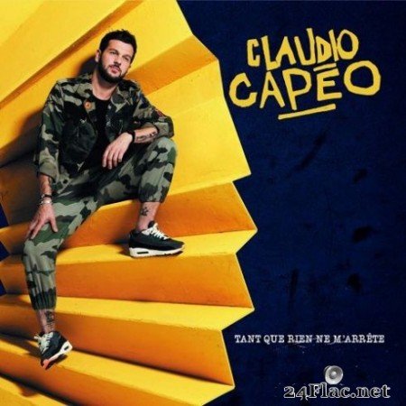 Claudio Capéo - Tant que rien ne m’arrête (Nouvelle édition) (2019)