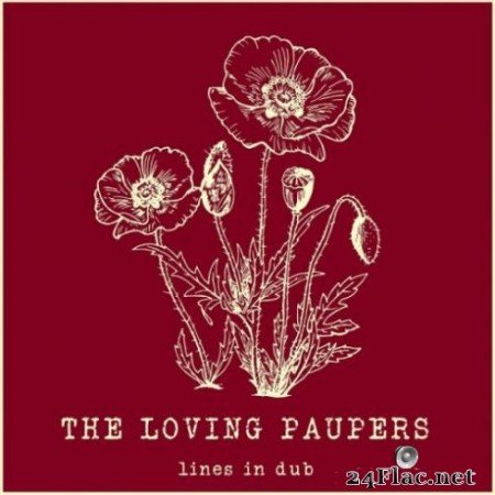 The Loving Paupers - Lines + Dubs (2019)