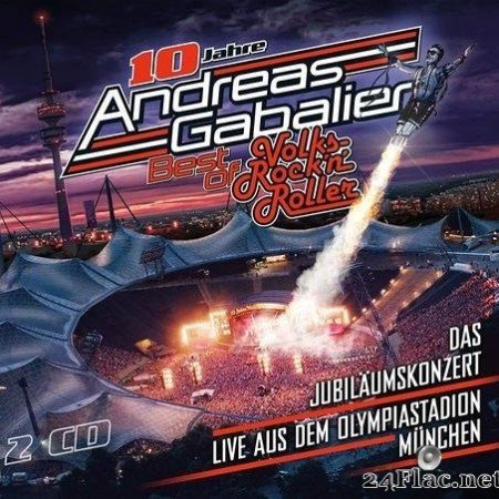 Andreas Gabalier - Best of Volks - Rock'n'Roller - Das Jubiläumskonzert (Live aus dem Olympiastadion in München) (2019) Hi-Res