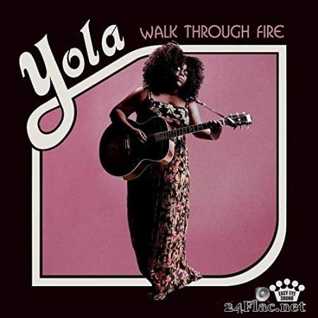 Yola - Walk Through Fire (Deluxe Edition) (2019) Hi-Res + FLAC
