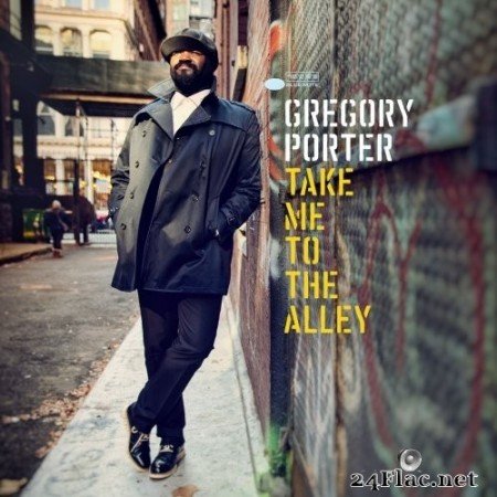 Gregory Porter - Take Me To The Alley (Deluxe Edition) (2016) Hi-Res