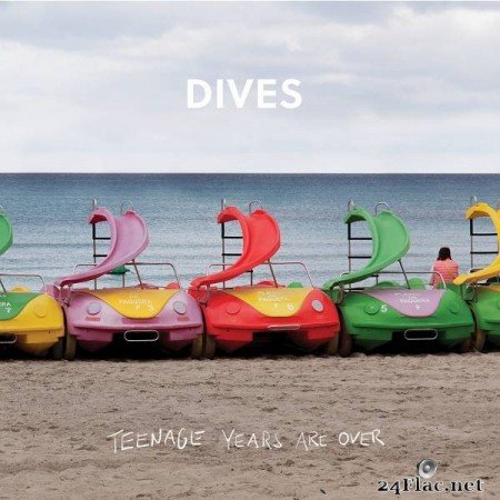 Dives – Teenage Years Are Over [2019]