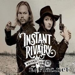 Instant Rivalry - Whiskey and Lead (2019) FLAC