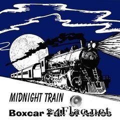 Midnight Train - Boxcar Full of Ashes (2019) FLAC