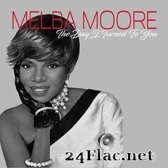 Melba Moore - The Day I Turned To You (Remastered) (2019) FLAC
