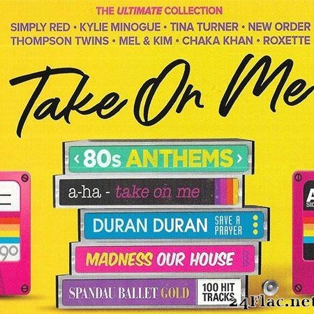 VA - Take On Me - Ultimate 80s Anthems (2019) [FLAC (tracks + .cue)]