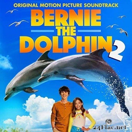Joshua R. Mosley - Bernie the Dolphin 2 (Original Motion Picture Soundtrack) (2019) Hi-Res