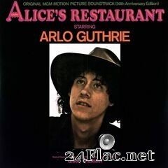 Arlo Guthrie & Garry Sherman - Alice’s Restaurant: Original Motion Picture Soundtrack (50th Anniversary Edition) (2019) FLAC