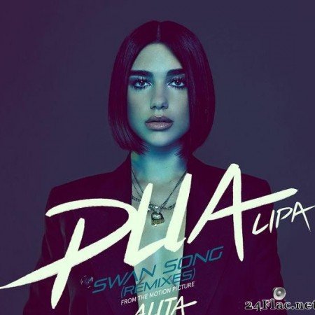 Dua Lipa - Swan Song (From the Motion Picture 