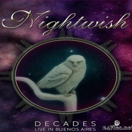 Nightwish - Decades: Live In Buenos Aires  (2019) [FLAC (tracks)]