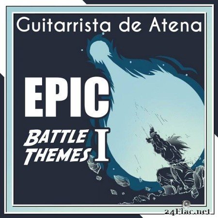 Guitarrista de Atena – EPIC Battle Themes I [2019]