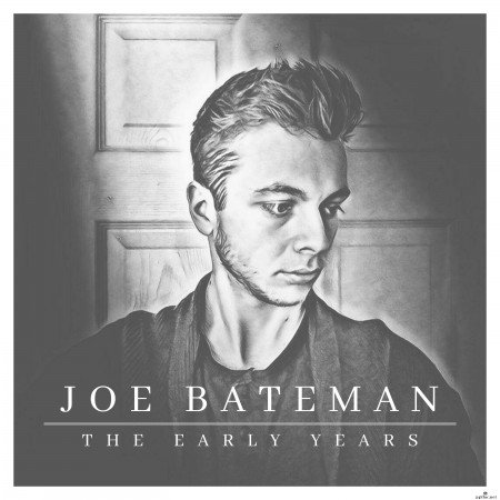 Joe Bateman - The Early Years (2019) Hi-Res