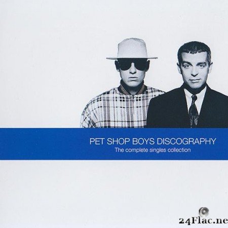 Pet Shop Boys - Discography (The Complete Singles Collection) (1991/2008) [FLAC (tracks + .cue)]