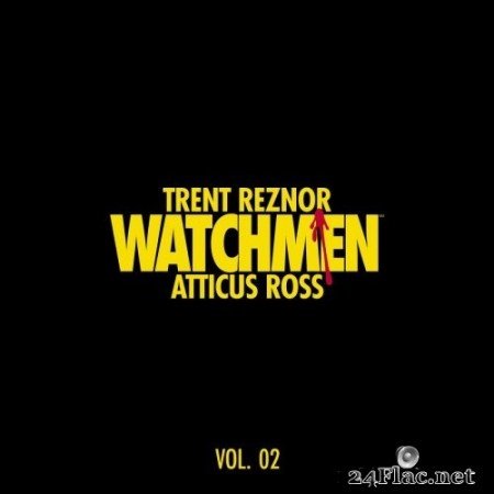 Trent Reznor & Atticus Ross - Watchmen: Volume 2 (Music from the HBO Series) (2019) Hi-Res