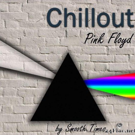 Smooth Times - Chillout Pink Floyd (2011) [FLAC (tracks)]