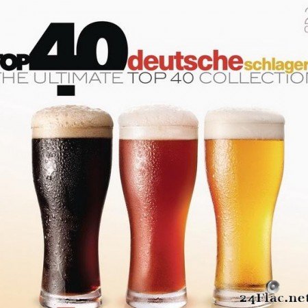 VA - Top 40 Deutsche Schlagers (The Ultimate Top 40 Collection) (2016) [FLAC (tracks + .cue)]