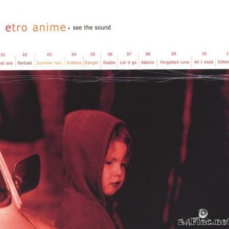 Etro Anime - See The Sound (2002) [FLAC (tracks)]