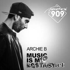 Archie B - Music Is My Ecstasy (2019) FLAC
