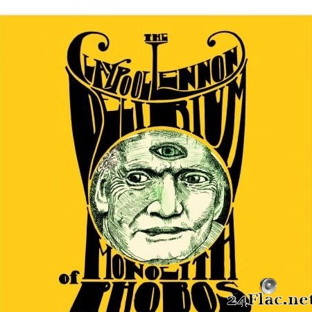 The Claypool Lennon Delirium - Monolith Of Phobos (2016) [FLAC (tracks + .cue)]